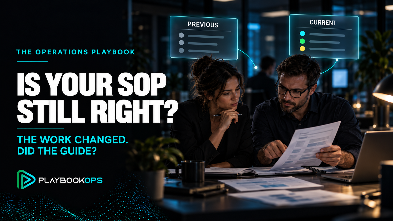 Two colleagues review a printed guide beside panels labeled Previous and Current. Headline: Is your SOP still right?
